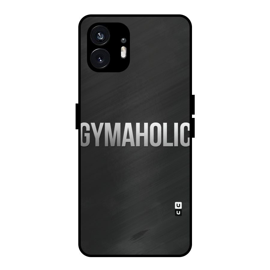 Gymaholic Metal Back Case for Nothing Phone 2