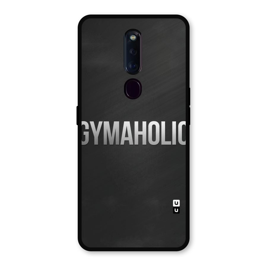 Gymaholic Metal Back Case for Oppo F11 Pro