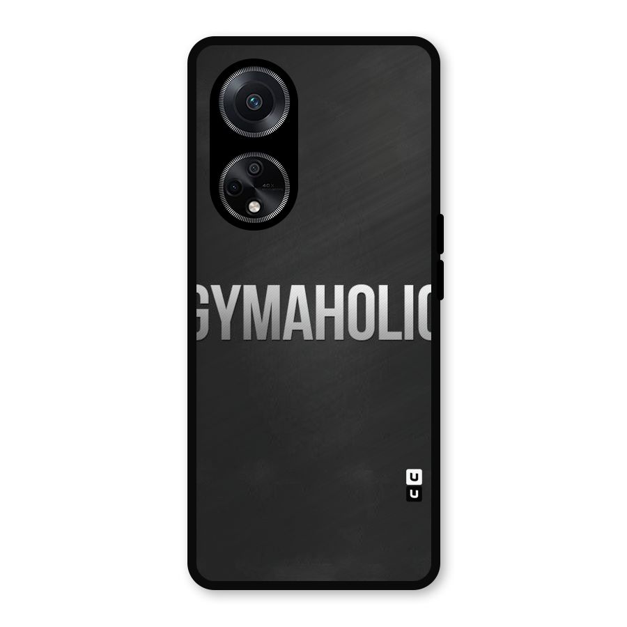 Gymaholic Metal Back Case for Oppo F23