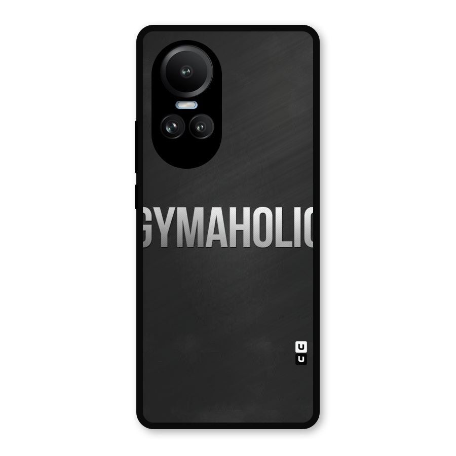 Gymaholic Metal Back Case for Oppo Reno10