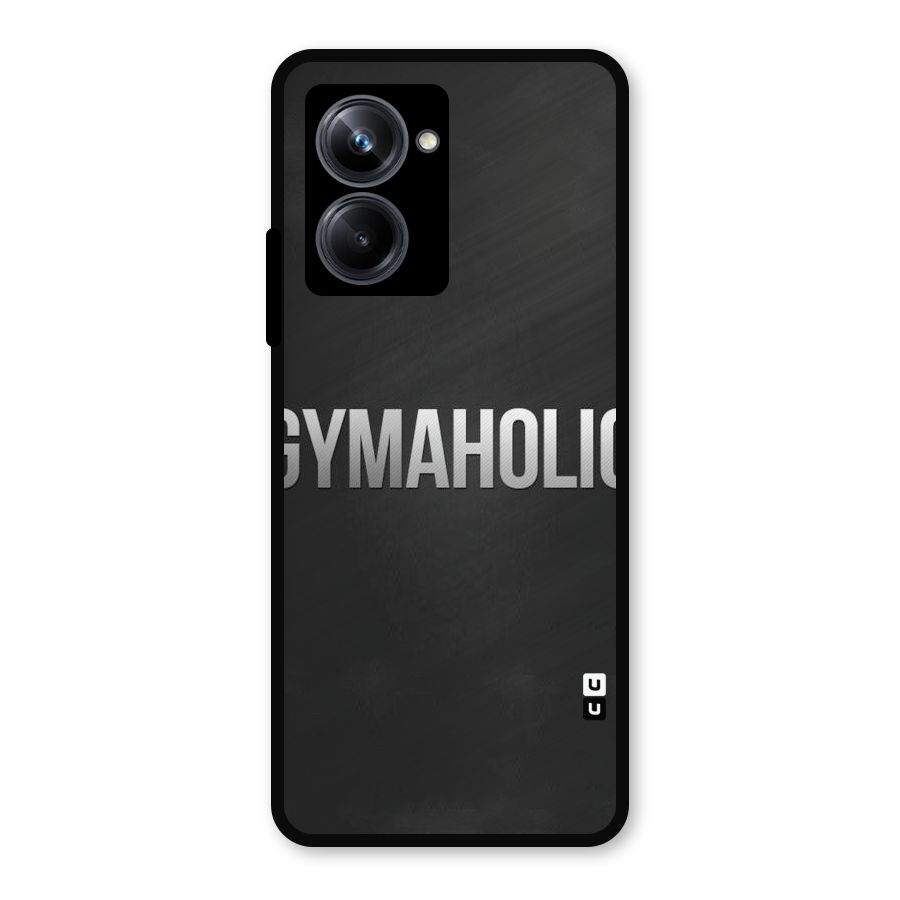 Gymaholic Metal Back Case for Realme 10 Pro