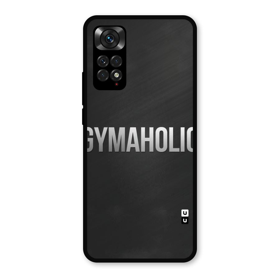 Gymaholic Metal Back Case for Redmi Note 11