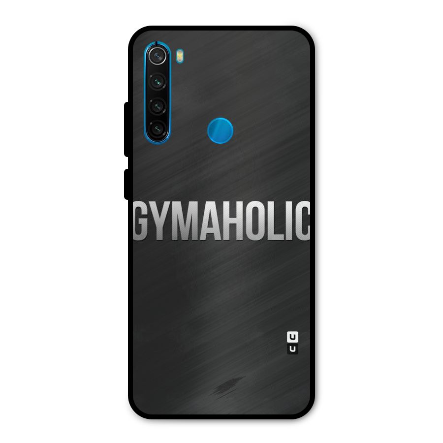 Gymaholic Metal Back Case for Redmi Note 8