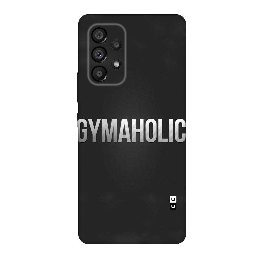 Gymaholic Original Polycarbonate Back Case for Galaxy A53 5G