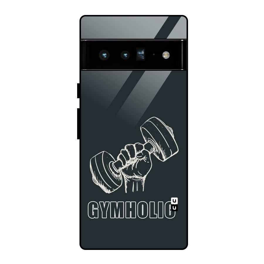Gymholic Design Glass Back Case for Google Pixel 6 Pro