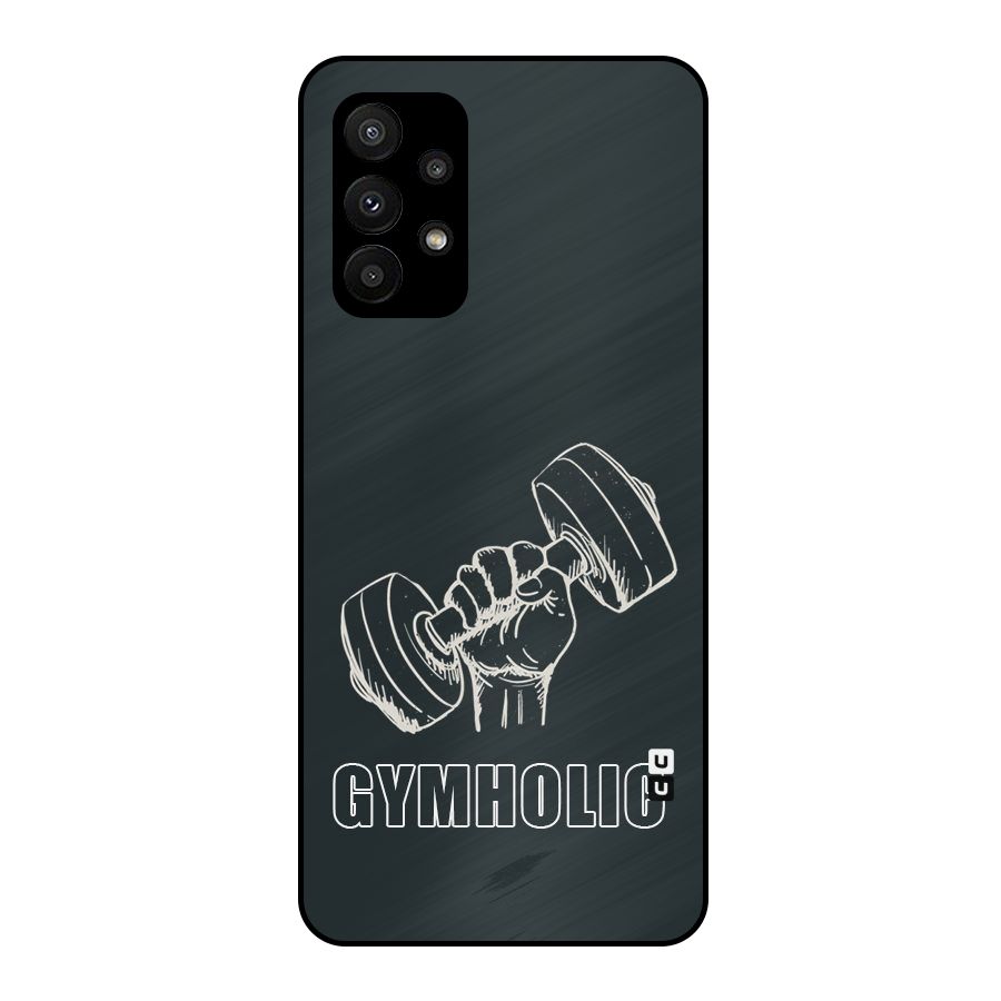 Gymholic Design Metal Back Case for Galaxy A23