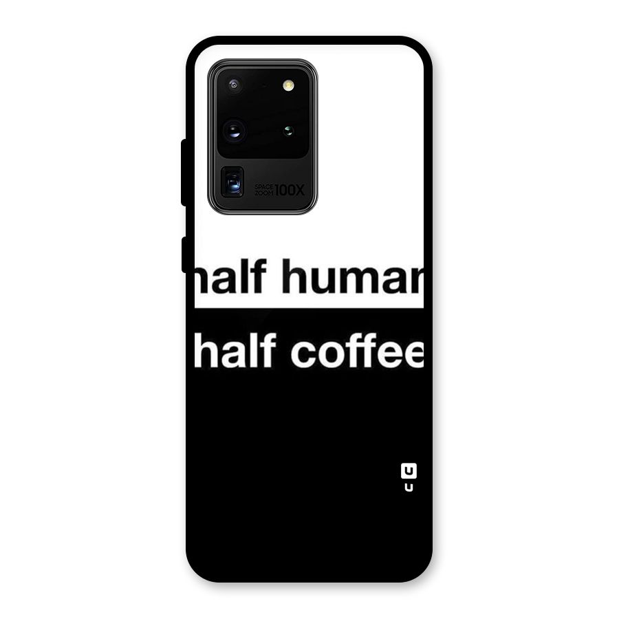 Half Human Half Coffee Glass Back Case for Galaxy S20 Ultra