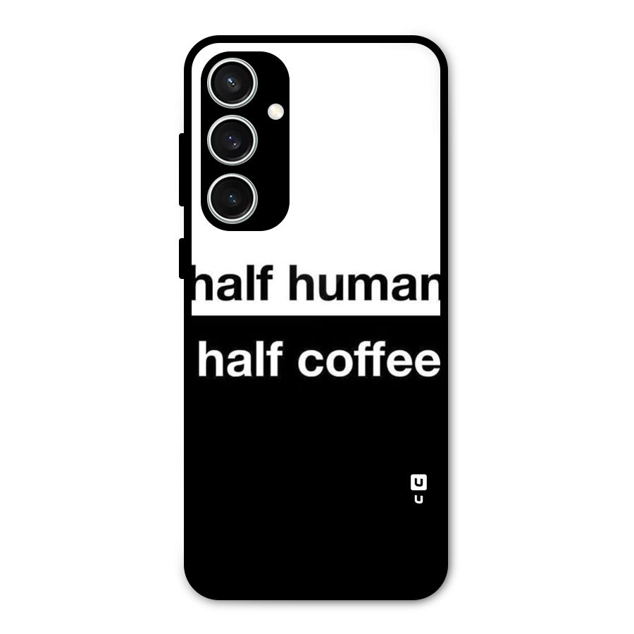 Half Human Half Coffee Glass Back Case for Galaxy S23 FE