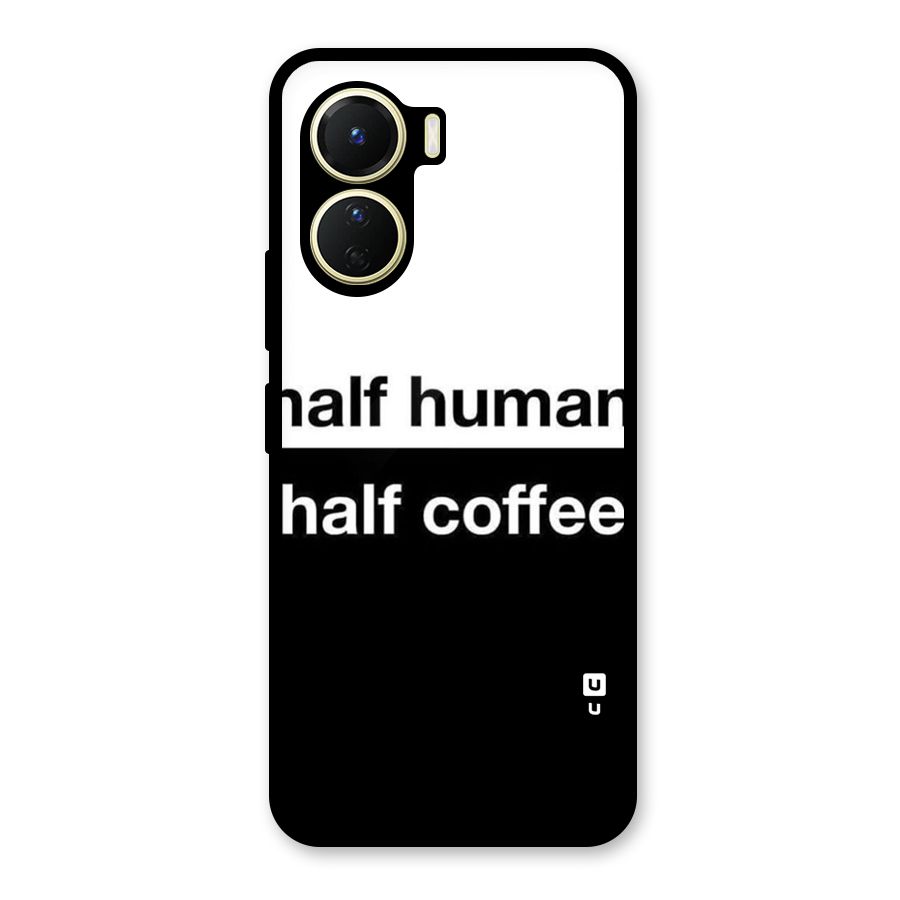 Half Human Half Coffee Glass Back Case for Vivo Y56