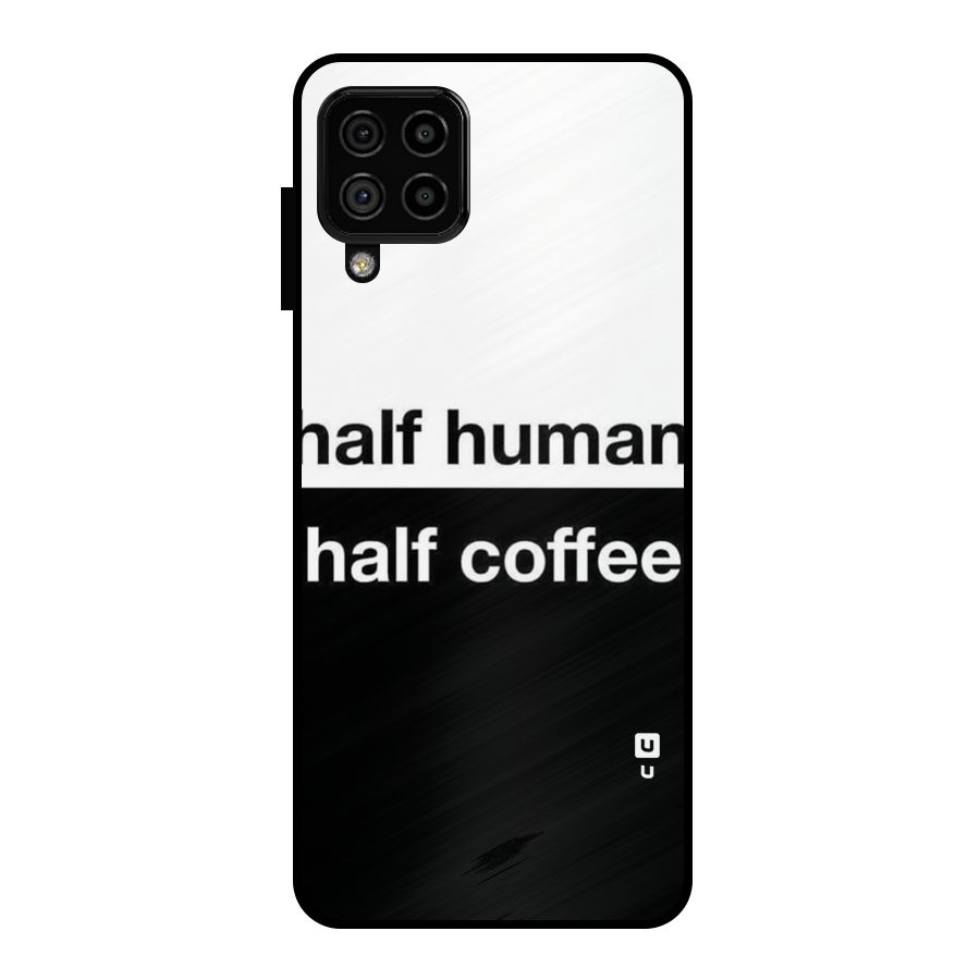 Half Human Half Coffee Metal Back Case for Galaxy A22 4G