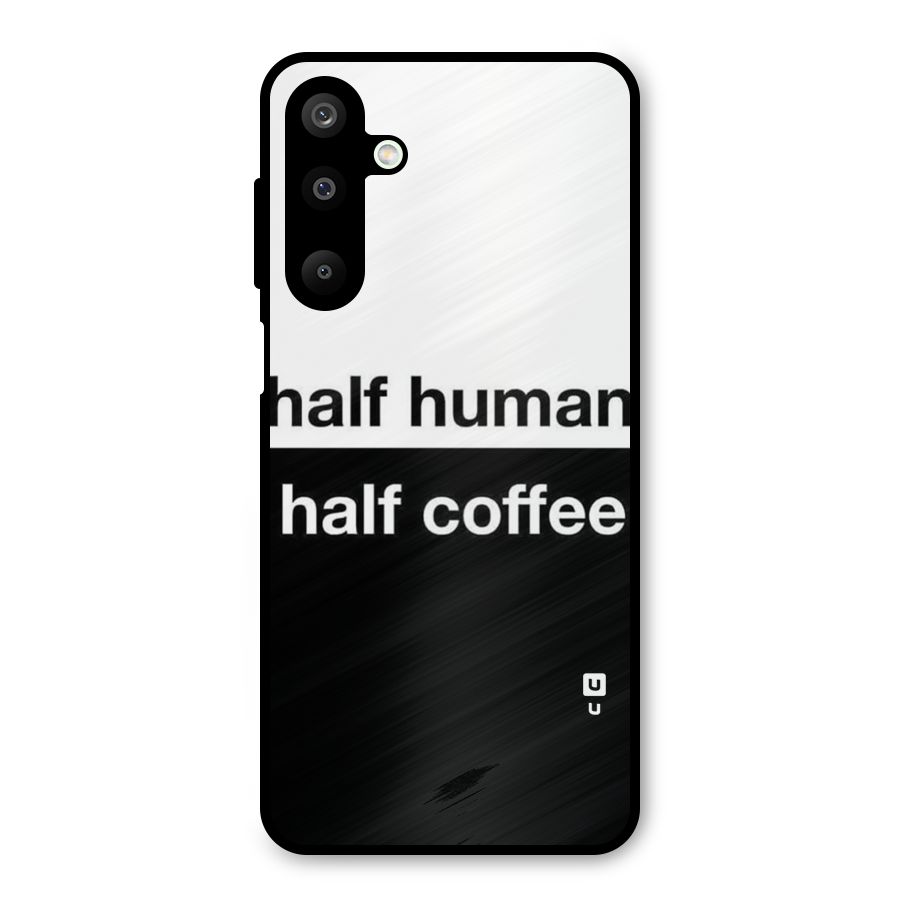 Half Human Half Coffee Metal Back Case for Galaxy M16