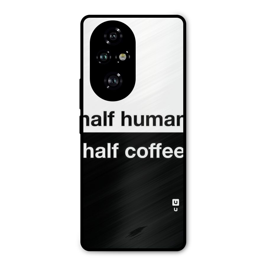 Half Human Half Coffee Metal Back Case for Honor 200 Pro