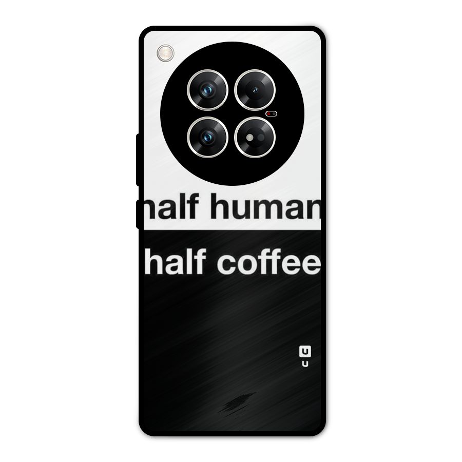 Half Human Half Coffee Metal Back Case for Infinix Zero 40 5G