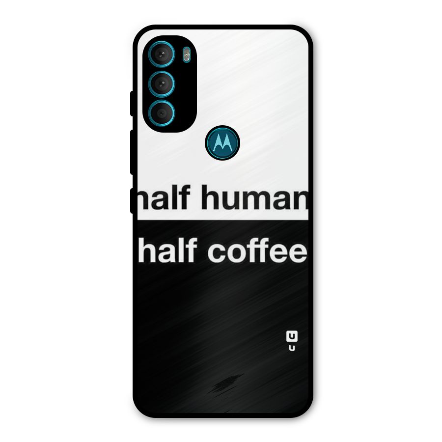 Half Human Half Coffee Metal Back Case for Moto G71 5G