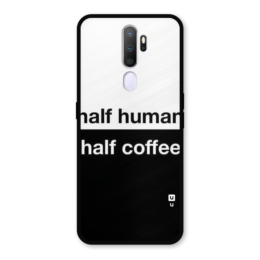 Half Human Half Coffee Metal Back Case for Oppo A9 (2020)