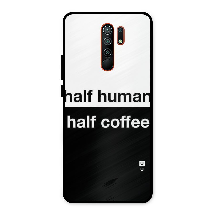Half Human Half Coffee Metal Back Case for Redmi 9 Prime