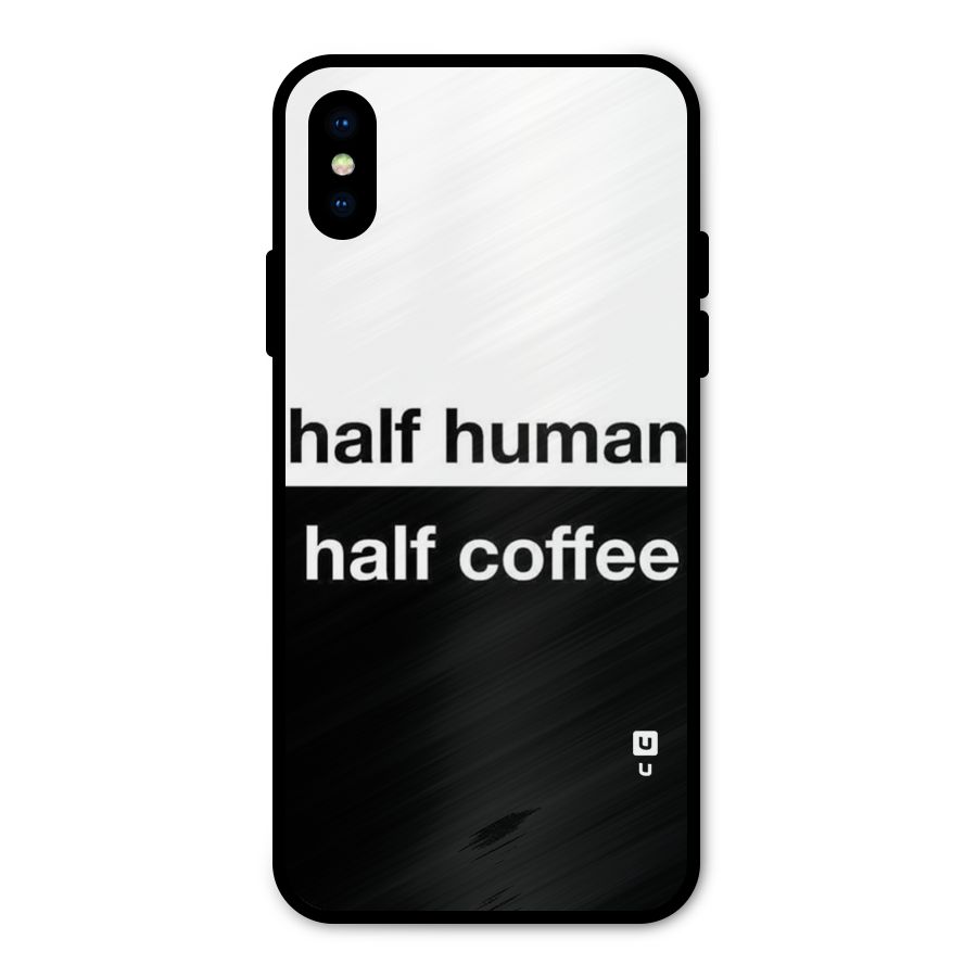 Half Human Half Coffee Metal Back Case for iPhone XS