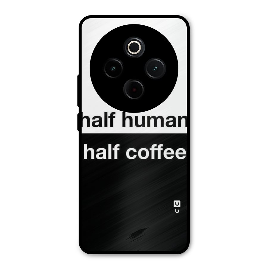 Half Human Half Coffee Metal Back Case for iQOO Z10