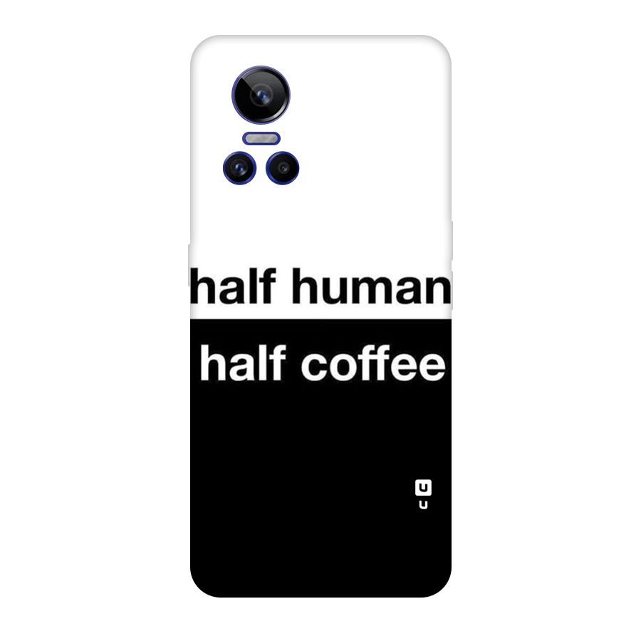 Half Human Half Coffee Original Polycarbonate Back Case for Realme GT Neo 3
