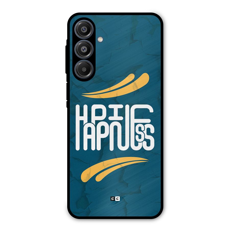 Happpiness Typography Metal Back Case for Galaxy A16 5G