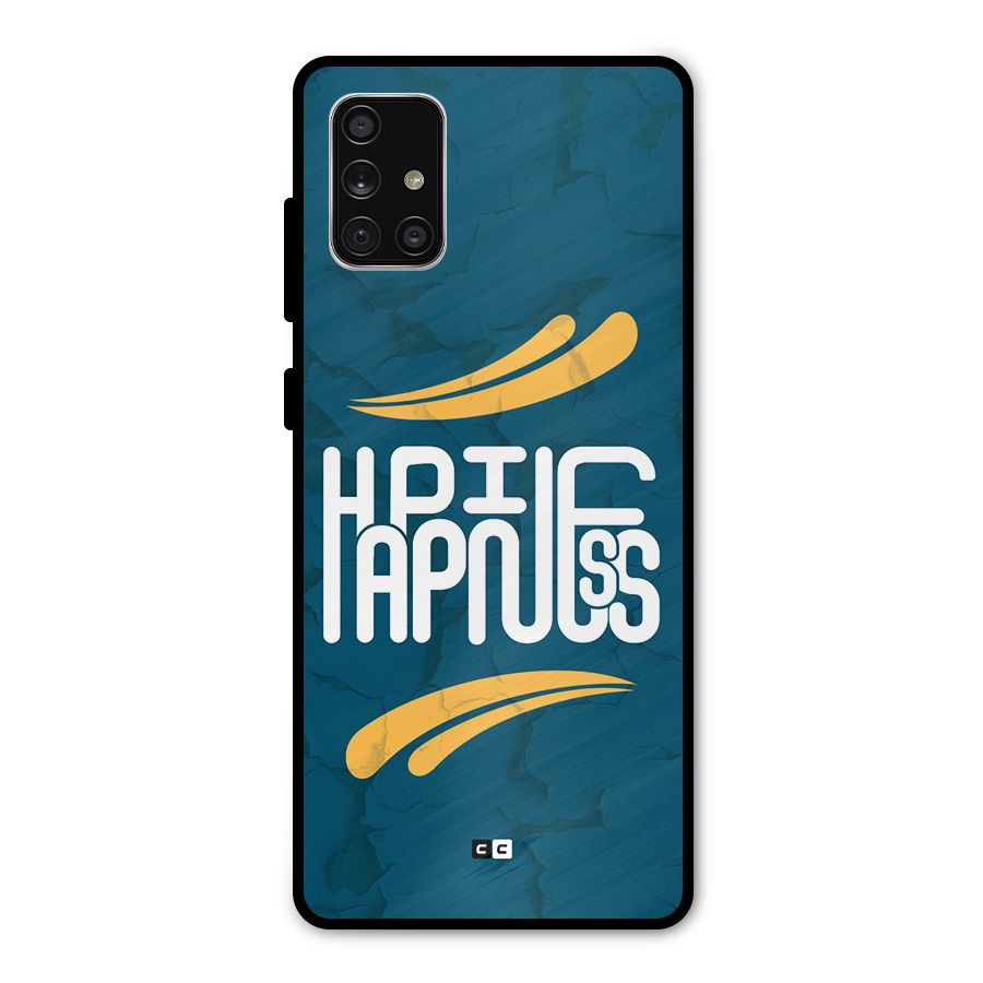 Happpiness Typography Metal Back Case for Galaxy A71