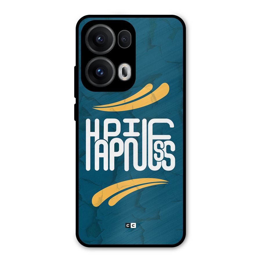 Happpiness Typography Metal Back Case for Oppo Reno13 Pro