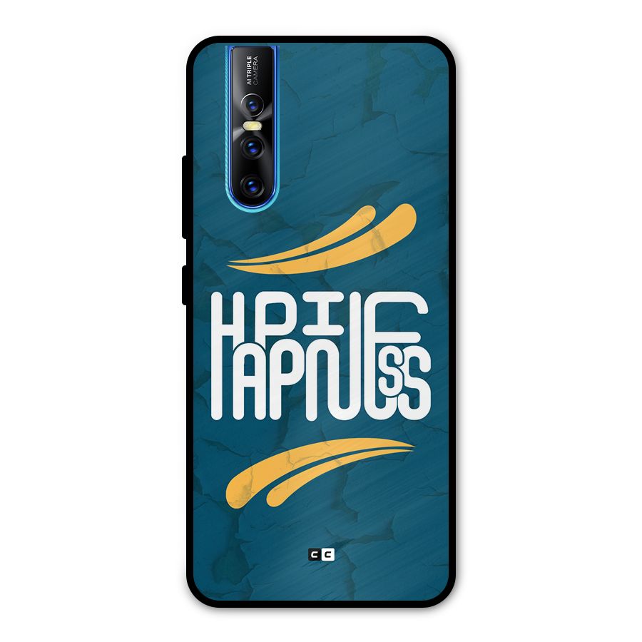 Happpiness Typography Metal Back Case for Vivo V15 Pro
