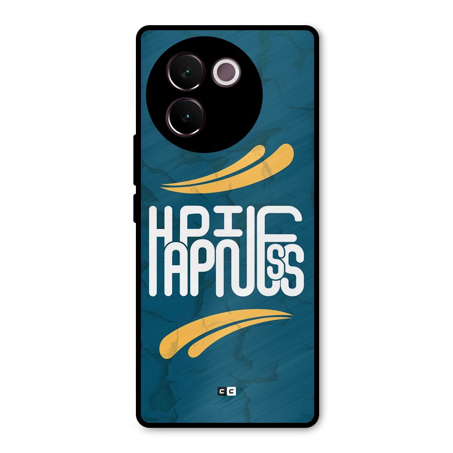 Happpiness Typography Metal Back Case for Vivo V30e
