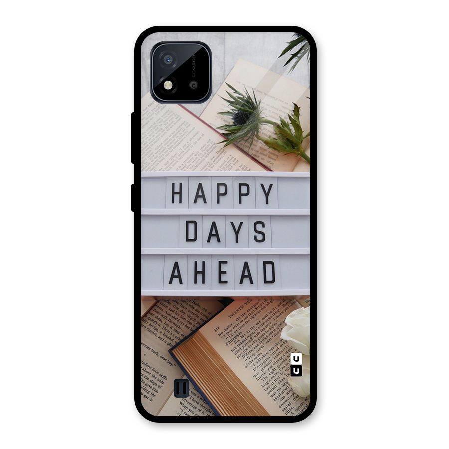 Happy Days Ahead Glass Back Case for Realme C11 2021