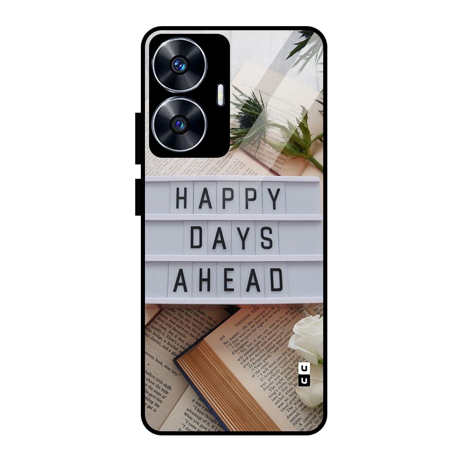 Happy Days Ahead Glass Back Case for Realme Narzo N55