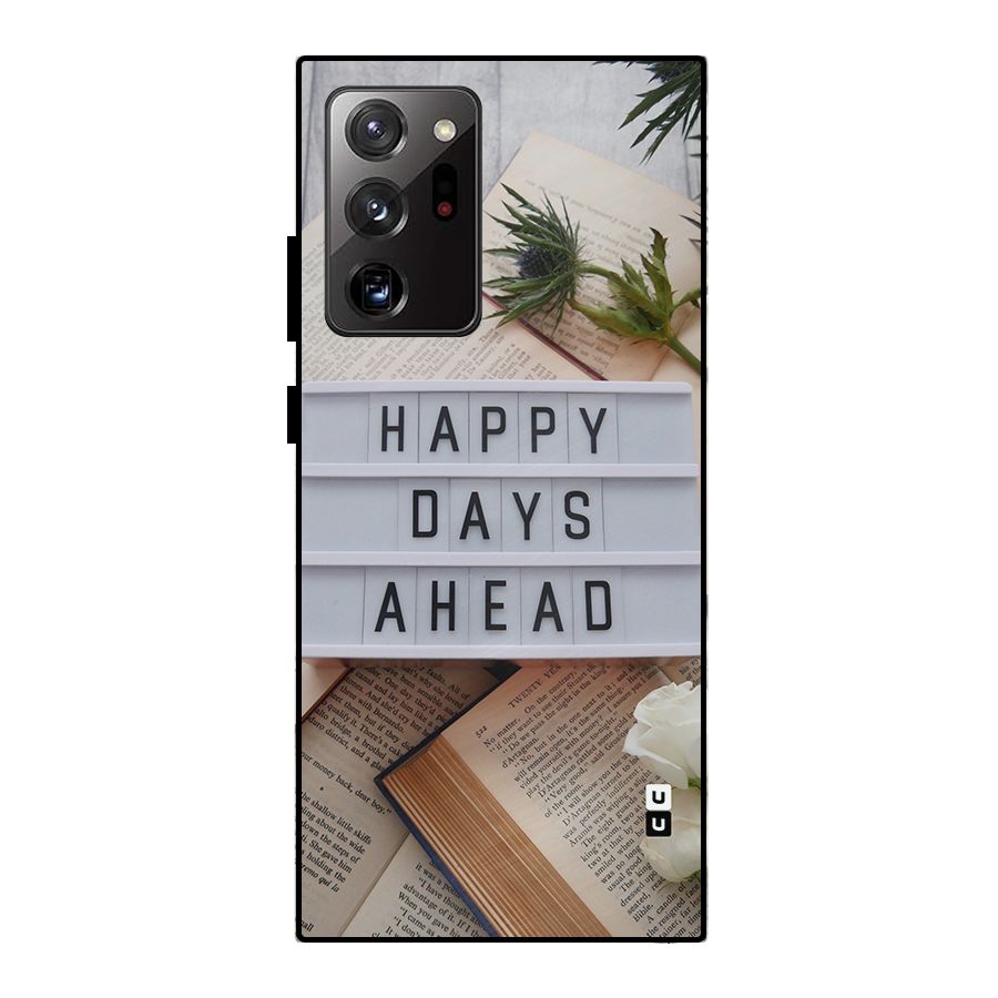 Happy Days Ahead Metal Back Case for Galaxy Note 20 Ultra