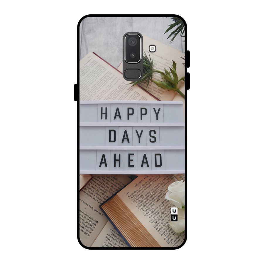 Happy Days Ahead Metal Back Case for Galaxy On8 (2018)