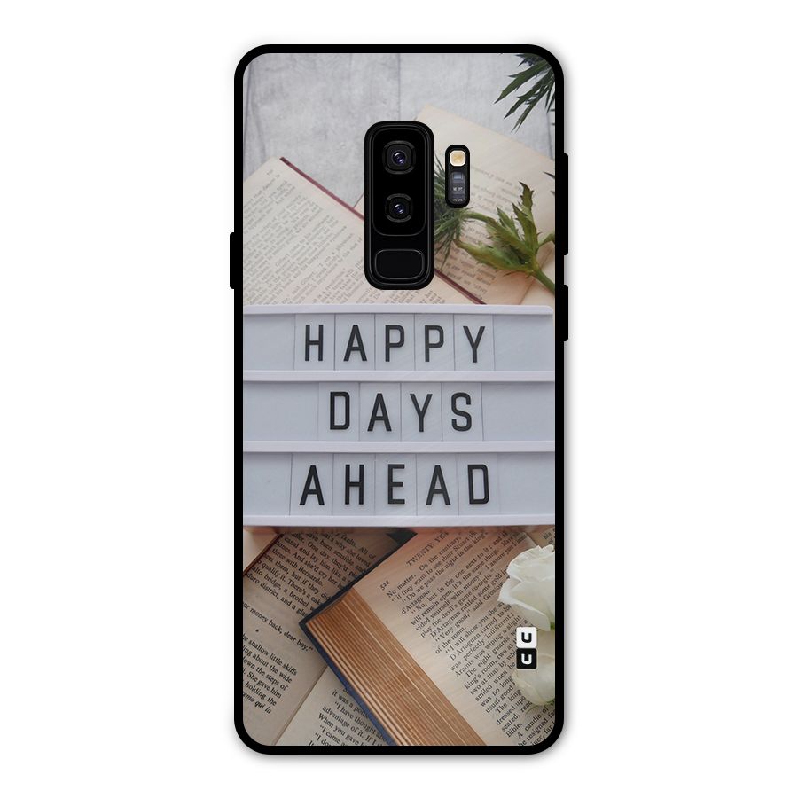 Happy Days Ahead Metal Back Case for Galaxy S9 Plus