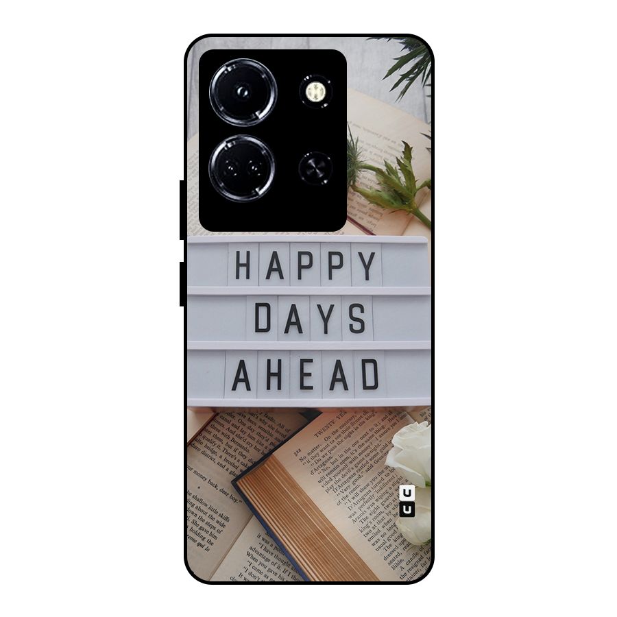 Happy Days Ahead Metal Back Case for Infinix Note 30 5G