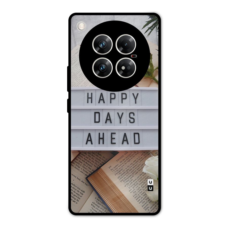 Happy Days Ahead Metal Back Case for Infinix Zero 40 5G