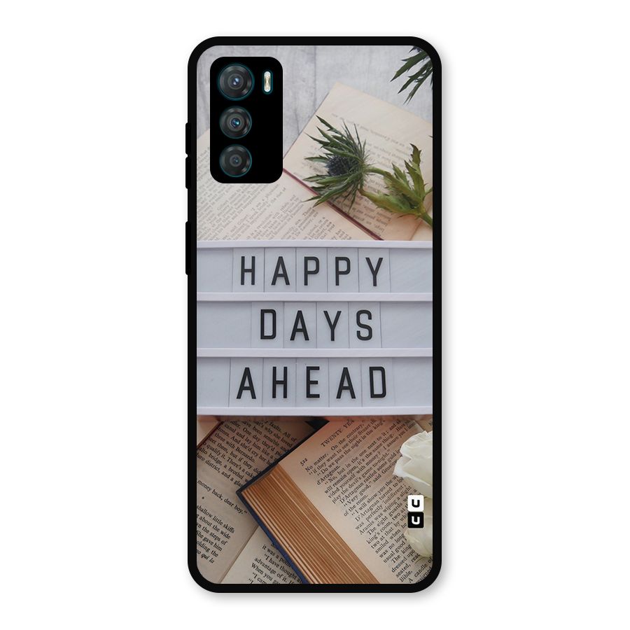 Happy Days Ahead Metal Back Case for Moto G42