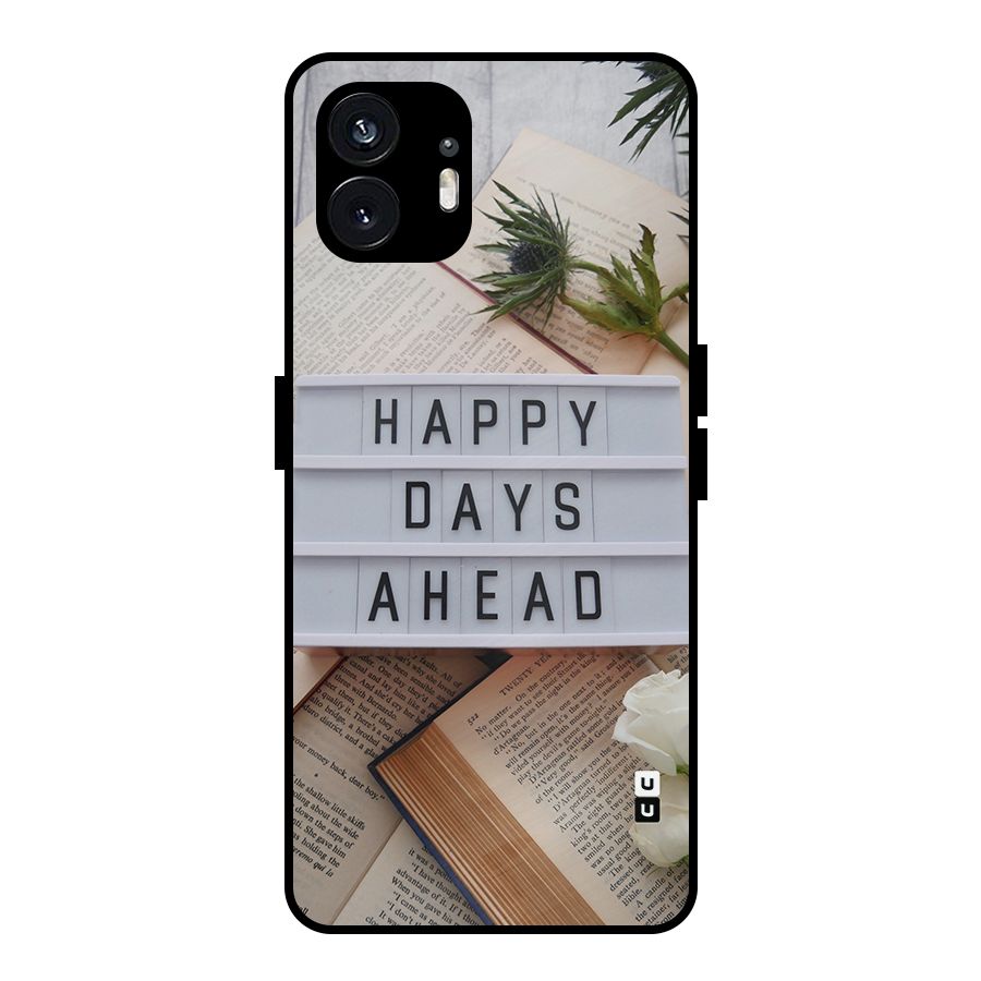 Happy Days Ahead Metal Back Case for Nothing Phone 2