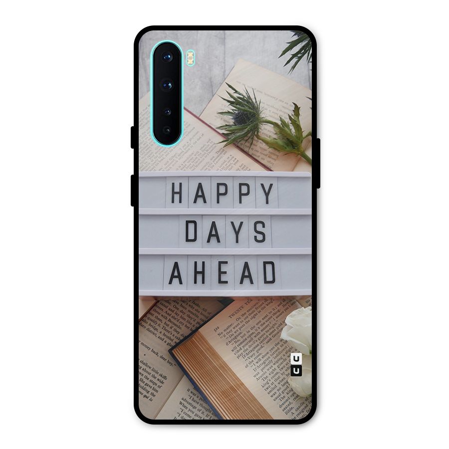 Happy Days Ahead Metal Back Case for OnePlus Nord
