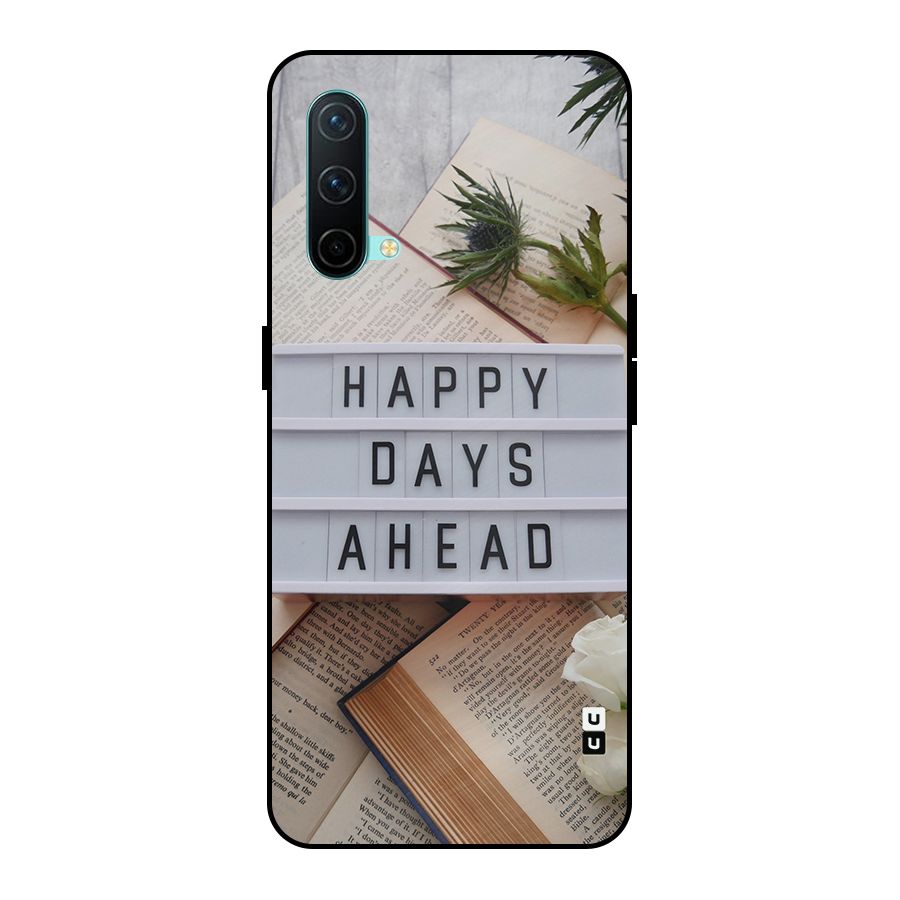 Happy Days Ahead Metal Back Case for OnePlus Nord CE 5G