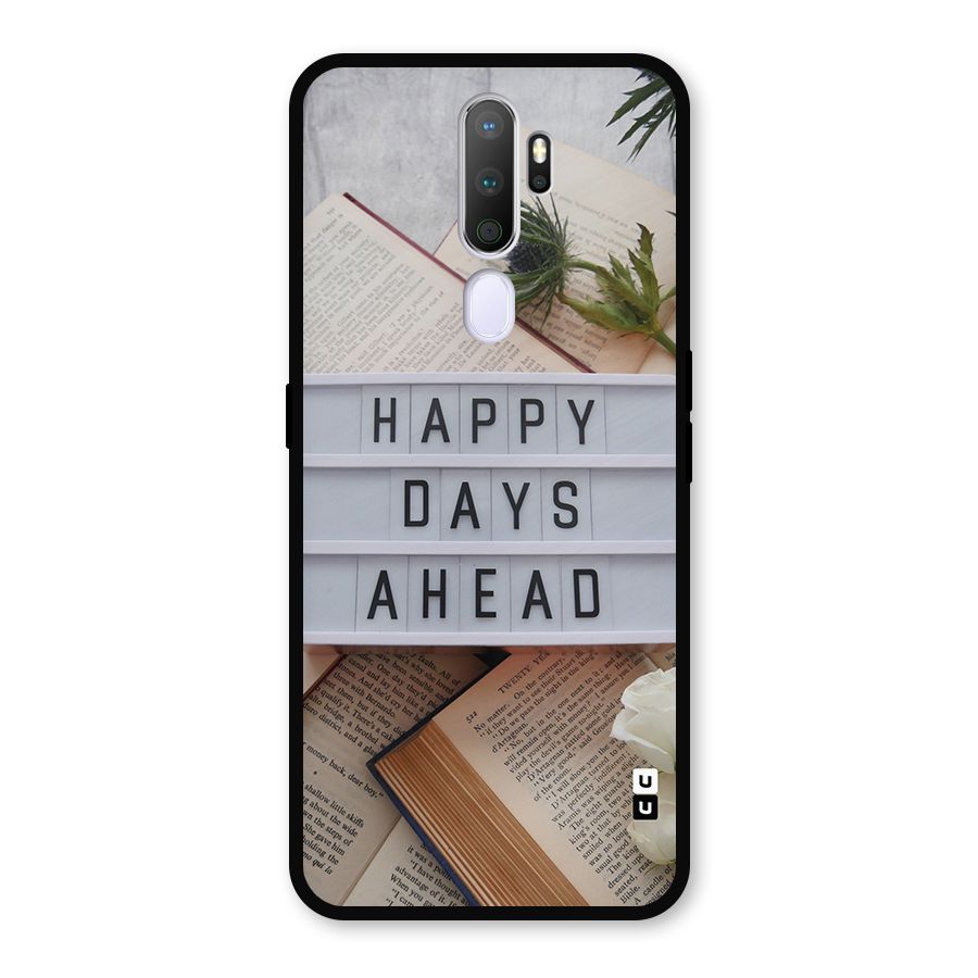 Happy Days Ahead Metal Back Case for Oppo A9 (2020)
