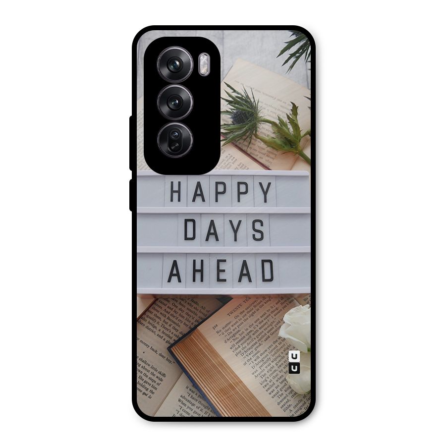 Happy Days Ahead Metal Back Case for Oppo Reno12 Pro