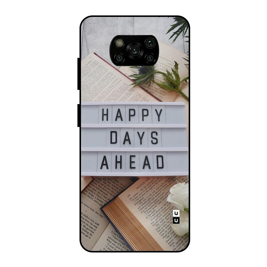 Happy Days Ahead Metal Back Case for Poco X3
