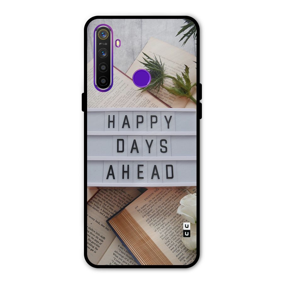 Happy Days Ahead Metal Back Case for Realme 5