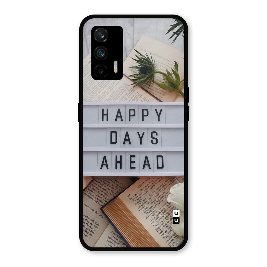 Happy Days Ahead Metal Back Case for Realme GT 5G