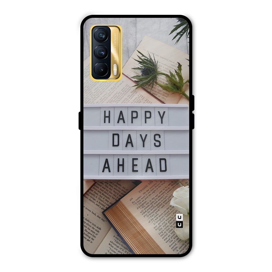 Happy Days Ahead Metal Back Case for Realme X7