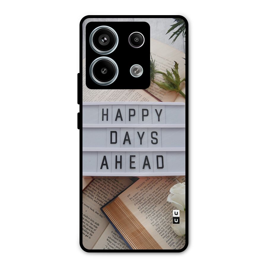 Happy Days Ahead Metal Back Case for Redmi Note 13 Pro 5G