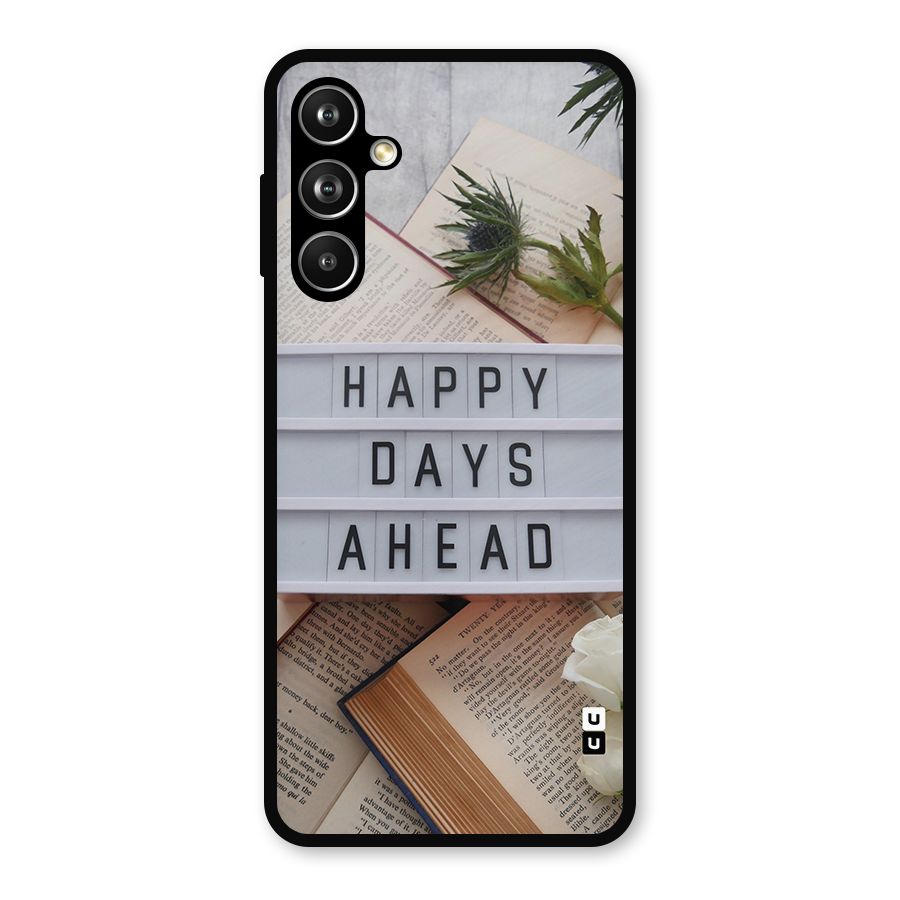 Happy Days Ahead Metal Back Case for Samsung Galaxy M54
