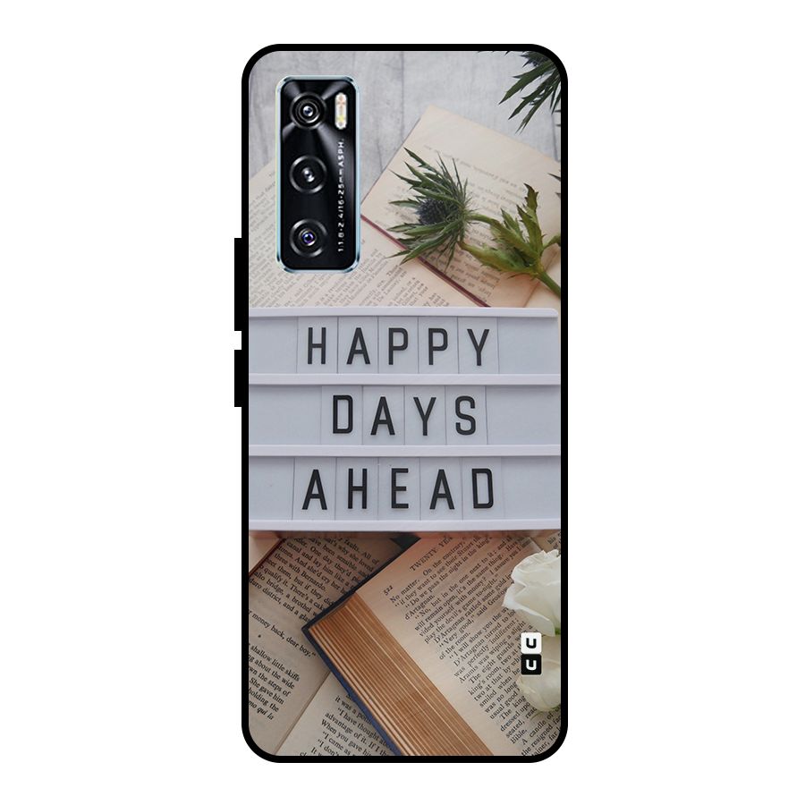 Happy Days Ahead Metal Back Case for Vivo V20 SE