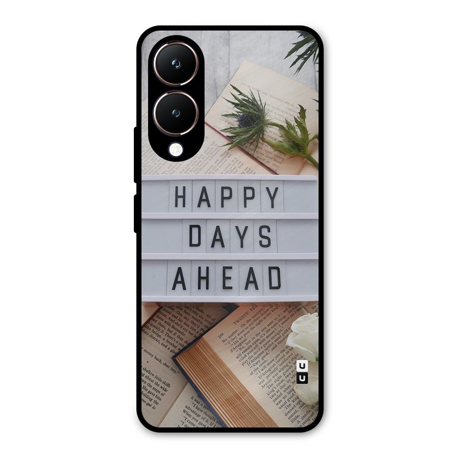 Happy Days Ahead Metal Back Case for Vivo Y28