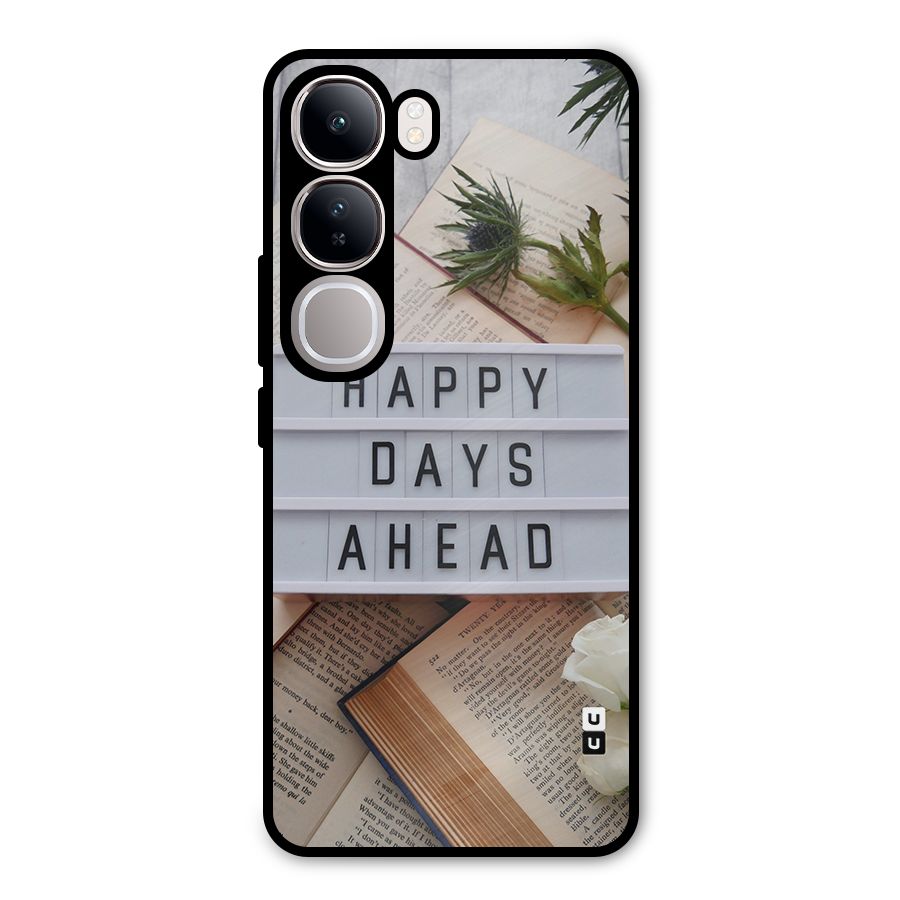 Happy Days Ahead Metal Back Case for Vivo Y300